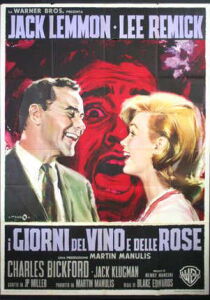 I giorni del vino e delle rose streaming