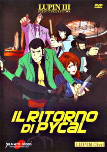 Lupin III: Il ritorno di Pycal streaming