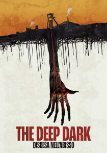 The Deep Dark - Discesa nell'abisso streaming